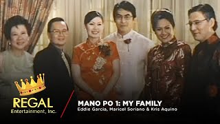 MANO PO 1 MY FAMILY Eddie Garcia Maricel Soriano amp Kris Aquino  Full Movie [upl. by Rannug]