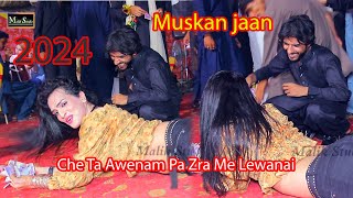 Muskan jaan Che Ta Awenam Pa Zra Me Lewanai Pashto Dance Performance 2024 [upl. by Shaya262]