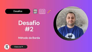 Método de Borda Desafio Nº2❓❓❓ [upl. by Euhsoj]