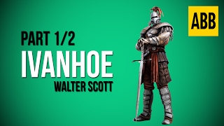 IVANHOE Walter Scott  FULL AudioBook Part 12 [upl. by Ansela846]