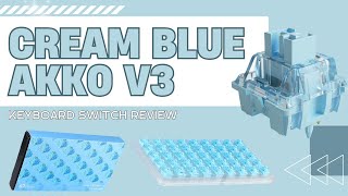 Akko Cream Blue V3 Review [upl. by Dlanigger]