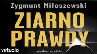 Zygmunt Miłoszewski quotZiarno prawdyquot audiobook [upl. by Jenks663]