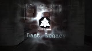 LastLegacy  ShaharS Finale [upl. by Sale717]