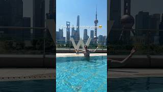 Shanghai summer is the best time to go to the W Hotel shanghai whotel wshanghai whotelshanghai [upl. by Enwahs577]