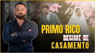 Entenda o regime de casamento do Primo Rico e as outras opções que ele poderia ter usado [upl. by Lisetta]