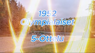 Ahvenistonjärvi  1952 Olympialaisten 5ottelu [upl. by Jehias702]