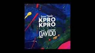 Sean Tizzle – Kpro Kpro Remix Ft Davido [upl. by Nita]