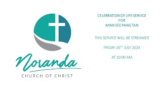 Noranda Church of Christ Sermon 28th July 2024 [upl. by Yennej]