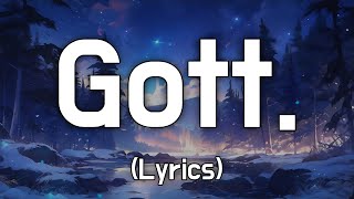 Gott  TextLyrics [upl. by Rotberg]