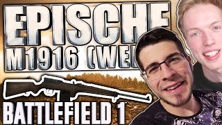 ZERSTÖREN MIT DER M1916  Battlefield 1 LIVE [upl. by Nylessej884]