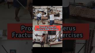 Humerus Bone fracture after surgery ROM excercises  shoulder ROM excercises  Ongole physio [upl. by Anileuqcaj]