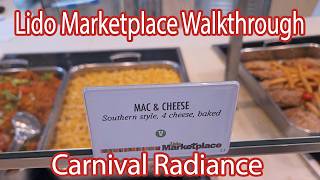 Carnival Radiance Included Food Lido Marketplace [upl. by Fernandina]