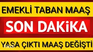 EMEKLİ MAAŞI ARTTI  İNTİBAK TABAN MAAŞ DÜZENLENDİ SSK BAĞKUR DUL YETİM SON DAKİKA [upl. by Crudden473]