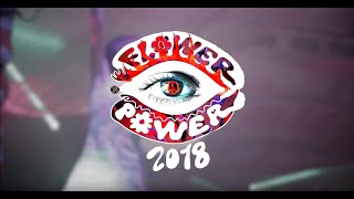 Flower Power 2018 TEASER [upl. by Namsaj]