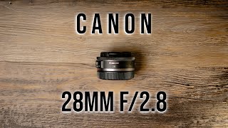 Canon RF 28mm F28 Review and Sample Images [upl. by Yssep811]