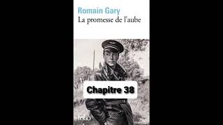 38  La promesse de laube  livre audio  Romain Gary  chapitre 38 [upl. by Annod]