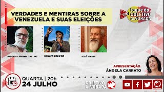 VERDADES E MENTIRAS SOBRE A VENEZUELA E SUAS ELEIÇÕES [upl. by Ahsenav523]