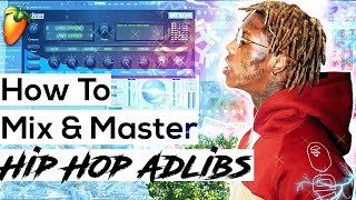 How To Master Rap Vocals In FL Studio 12 MIXING ADLIBS [upl. by Eisnil891]