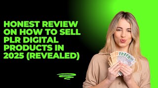 Honest Review on How to Sell PLR Digital Products in 2025 Revealed [upl. by Sue116]