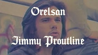 Orelsan  Jimmy Proutline [upl. by Ase873]