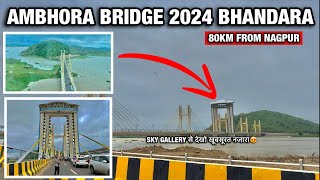 AMBHORA BRIDGE LATEST UPDATE 2024  मानसून में घूमने की सबसे अच्छी जगह 2024 [upl. by Ardnayek]