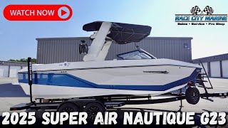 2025 Super Air Nautique G23 Walkaround and Review [upl. by Susejedesoj]