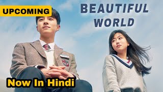 Beautiful World  Nam Da Reum  Best Thriller Mystery Korean Drama in Hindi  Kr Drama Hindi [upl. by Evin]