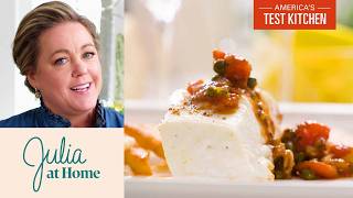 The Ultimate Mediterranean Fish Dinner Halibut Puttanesca  Julia At Home S3 E7 [upl. by Acenom]