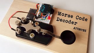 ATtiny85 Morse Code Decoder [upl. by Errol484]