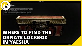 Remnant II Guide  How to find the Ornate Lockbox [upl. by Cecily]