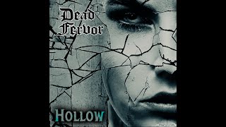 Dead Fervor  Hollow  Lyric Video [upl. by Atterehs925]