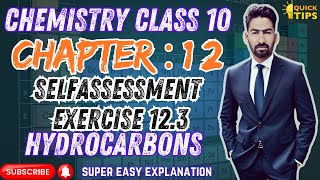 Self Assessment Exercise 123  Self Assessment 123  class 10 chapter 12 hydrocarbons [upl. by Gnort]