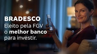 Bradesco Eleito pela FGV o melhor banco para investir [upl. by Amsed668]