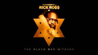 Rick Ross  Dont Like Remix The Black Bar Mitzvah [upl. by Alfred]