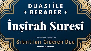 Elem Neşrah Duası  İnşirah Suresi Okunuşu ve Anlamı [upl. by Barvick]