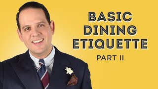 Etiquette Guide II  Manners Before amp After The Meal RSVP Gifts   Gentlemans Gazette [upl. by Ardyth283]