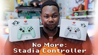 No More Stadia Controller Review and Aftermath 🎮 [upl. by Cary]