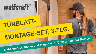 TürblattMontageSet Zum Einhängen Justieren und Tragen von Türen durch eine Person  wolfcraft [upl. by Essilec48]