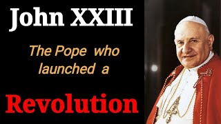 How Pope John Changed the Catholic Church [upl. by Macnair]