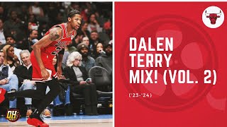 Dalen Terry Highlight Mix Vol 2 • 202324 Season [upl. by Prosser]