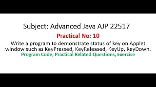 AJP  Practical10  Write a program for KeyEvent  Advanced Java 22517  MSBTE [upl. by Manda707]