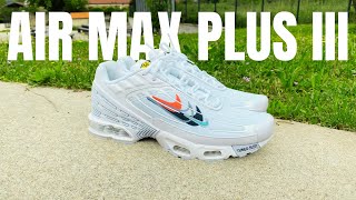 Nike air max plus 3 [upl. by Aerdna624]