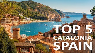 5 Best Places You Should Visit in Catalonia Spain 4K Travel Guide [upl. by Yajeet]