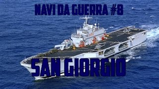 Navi da Guerra 8  San Giorgio [upl. by Eelegna]