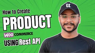 How to Create Products in WooCommerce using Rest API [upl. by Ayanahs]