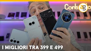 I MIGLIORI SMARTPHONE tra 399 e 499€ [upl. by Zeculon]