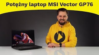 Poznaj mega laptop gamingowy MSI Vector GP76  Media Expert [upl. by Ordisi]