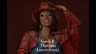 Cardi B  Thotiana  Janesz remix [upl. by Lennard]