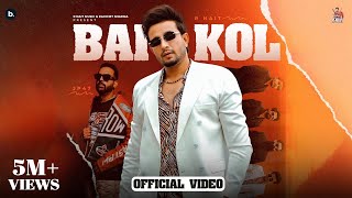 Bai Kol  Official Video  R Nait  JP47  Mad Mix  Punjabi Song 2024 [upl. by Anomas]