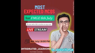 MOST EXPECTED EXAM QUESTIONS for 6th JULY FMG EXAM 2024 by DR ASHISH [upl. by Rialb263]